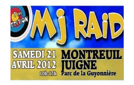 MJ RAID / samedi 21 avril 2012